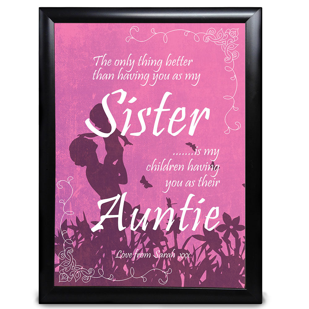 Aunty Gifts, The Only Thing Better Than Having You As My Sister Is My Children Having You As Their Auntie - LordFox.com