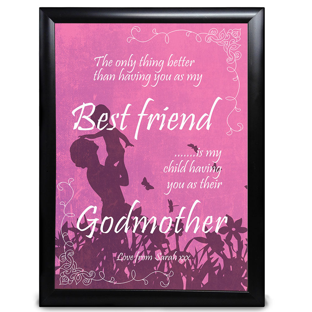 Personalised, The Only Thing Better Than Having You As My Best Frend Is My Child Having You As His Her Godmother - LordFox.com