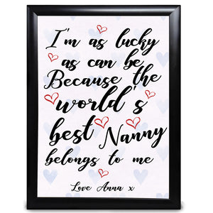Grandmother Gifts, I’m As Lucky As I Can Be Because The World’s Best Nanny Belongs To Me - LordFox.com