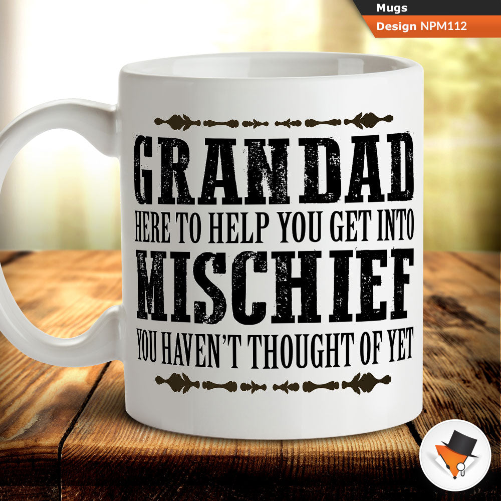 Grandad here to help you get into mischief
