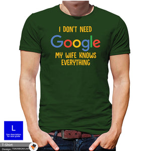 Google Wife Mens Don't Need Cotton T-shirt