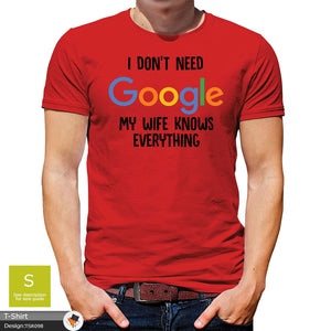 Google Wife Mens Don't Need Cotton T-shirt